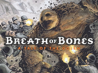 Breath of Bones: A tale of the Golem