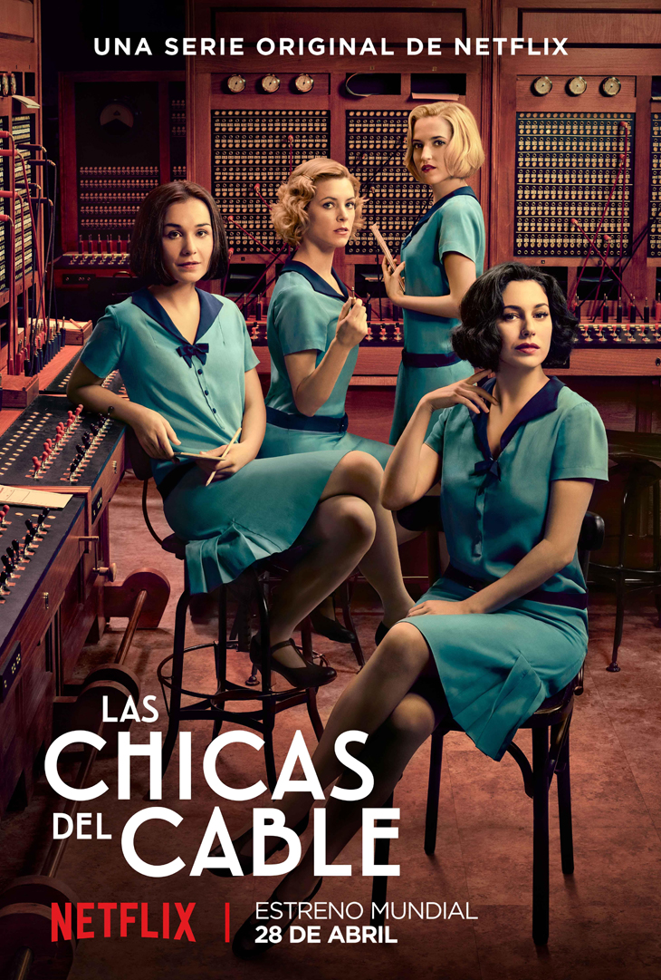Descubre a ‘Las chicas del cable’ la primera serie española de Netflix