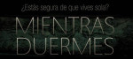 Mientras Duermes