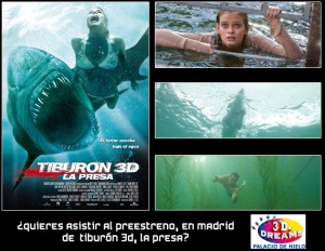 Tiburón 3D, la presa