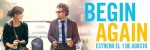 Estreno de Begin Again