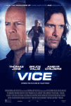 Póster de la película 'Vice', con Bruce Willis y Thomas Jane