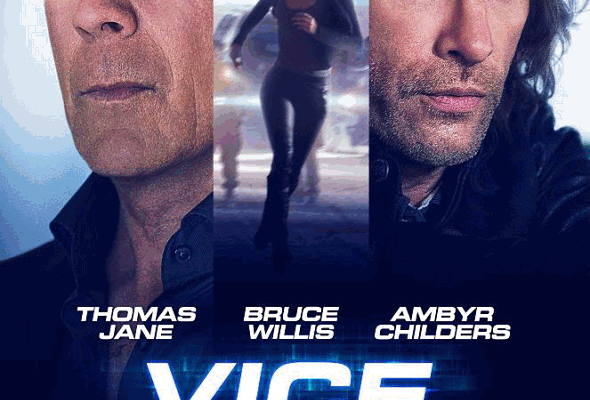 Póster de la película 'Vice', con Bruce Willis y Thomas Jane
