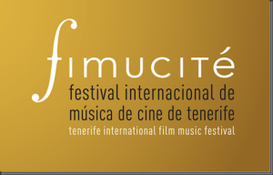 Festival Internacional de Música de Cine de Tenerife (FIMUCITÉ)