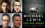 Brad Pitt, Ryan Gosling y Christian Bale protagonizarán 'The big short'