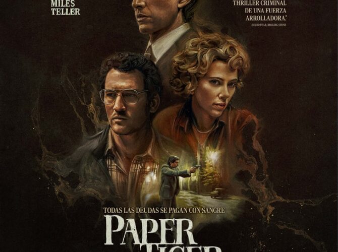 Póster de Paper Tiger. Negocios de Familia con Adam Driver, Scarlett Johansson y Miles Teller