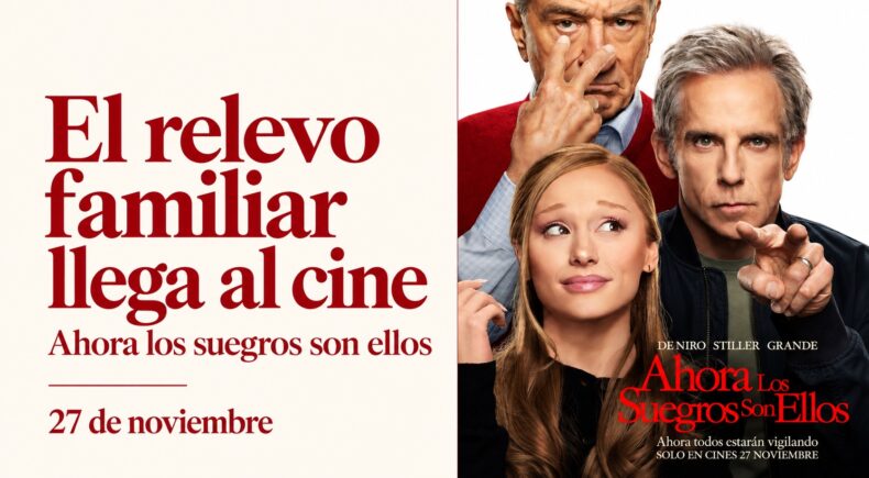 Ahora los suegros son ellos: Ben Stiller y Ariana Grande llegan al cine el 27 de noviembre