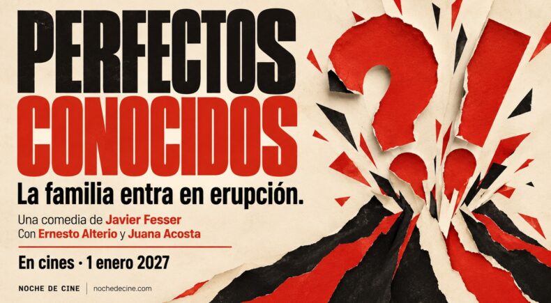 Diseño editorial tipográfico de Noche de Cine para Perfectos conocidos: La familia entra en erupción. Estreno el 1 de enero de 2027. No es el cartel oficial.